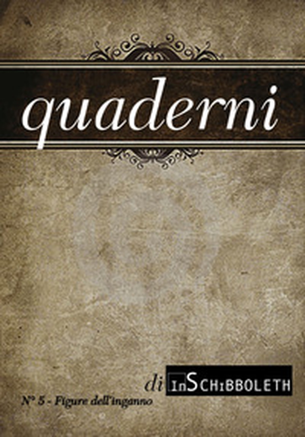 Quaderni di Inschibboleth - Vol. 5 - Librerie.coop Quaderni di Inschibboleth - Vol. 5 - Librerie.coop
