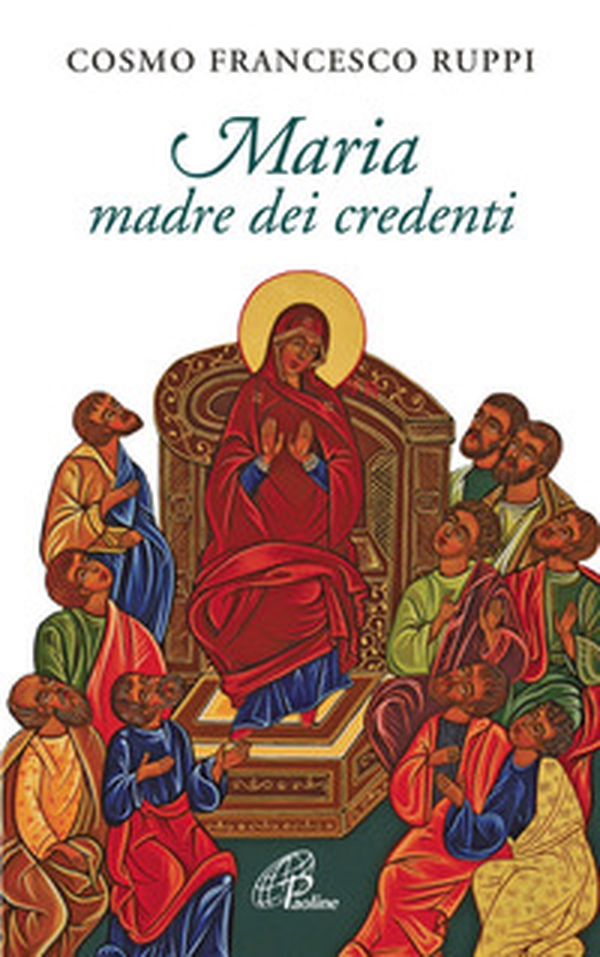 Maria madre dei credenti - Librerie.coop Maria madre dei credenti - Librerie.coop