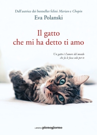 Il gatto che mi ha detto ti amo - Librerie.coop