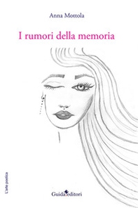 I rumori della memoria - Librerie.coop