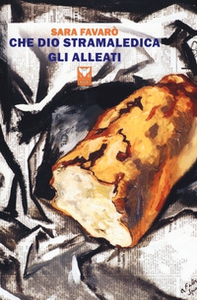 Che dio stramaledica gli Alleati - Librerie.coop Che dio stramaledica gli Alleati - Librerie.coop