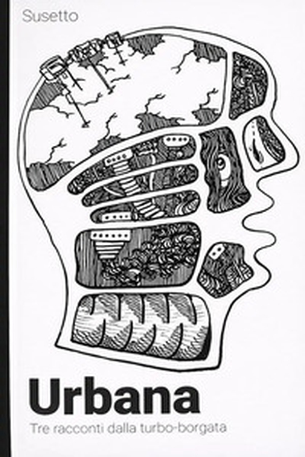 Urbana. Tre racconti dalla turbo-borgata - Librerie.coop
