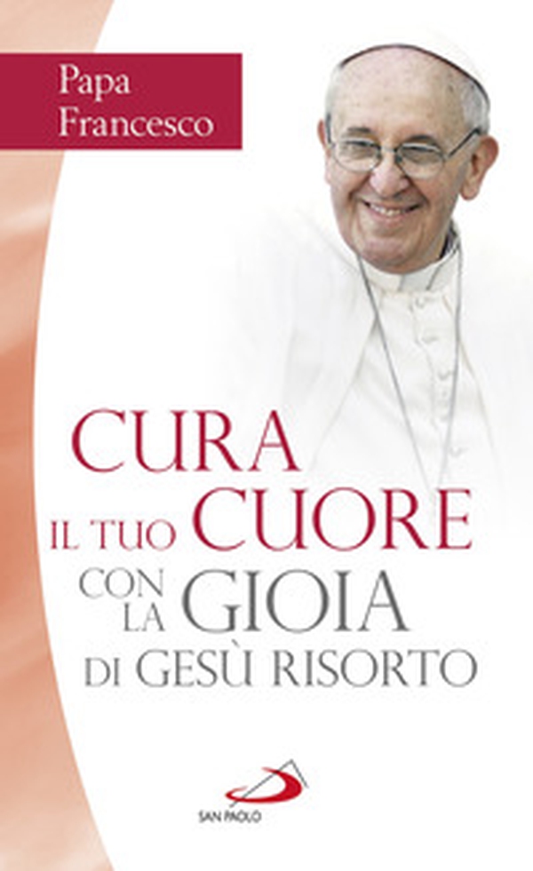 Cura il tuo cuore con la gioia di Gesù risorto. Nove meditazioni sulle pagine dei Vangeli della Pasqua - Librerie.coop Cura il tuo cuore con la gioia di Gesù risorto. Nove meditazioni sulle pagine dei Vangeli della Pasqua - Librerie.coop