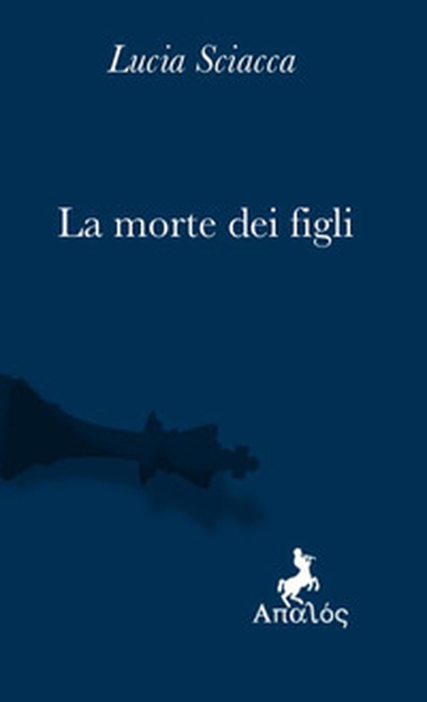 La morte dei figli - Librerie.coop La morte dei figli - Librerie.coop