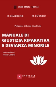 Manuale di giustizia riparativa e devianza minorile - Librerie.coop