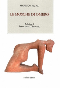 Le mosche di Omero - Librerie.coop Le mosche di Omero - Librerie.coop