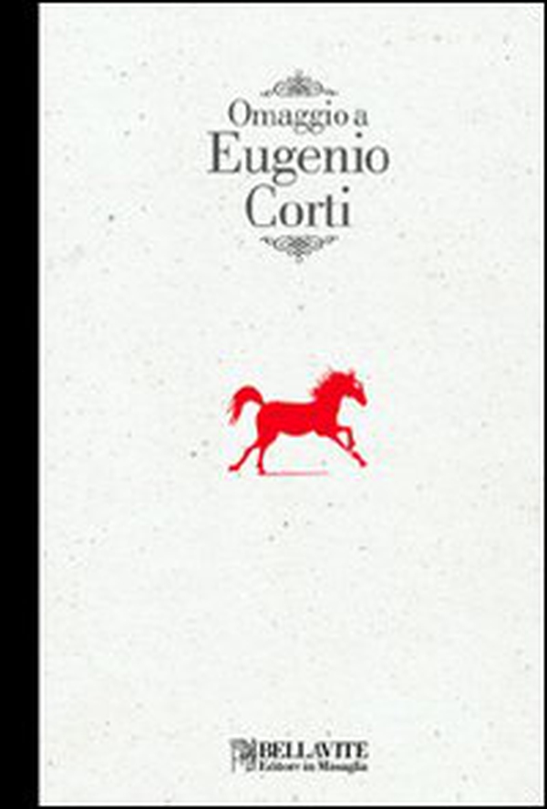 Omaggio a Eugenio Corti - Librerie.coop Omaggio a Eugenio Corti - Librerie.coop