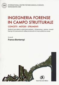 Ingegneria forense in campo strutturale. Concetti, metodi, strumenti - Librerie.coop Ingegneria forense in campo strutturale. Concetti, metodi, strumenti - Librerie.coop