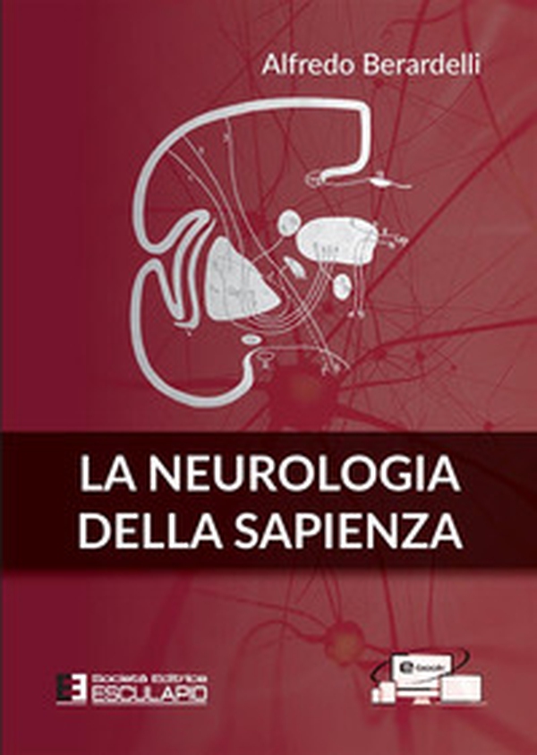 La neurologia della Sapienza - Librerie.coop La neurologia della Sapienza - Librerie.coop