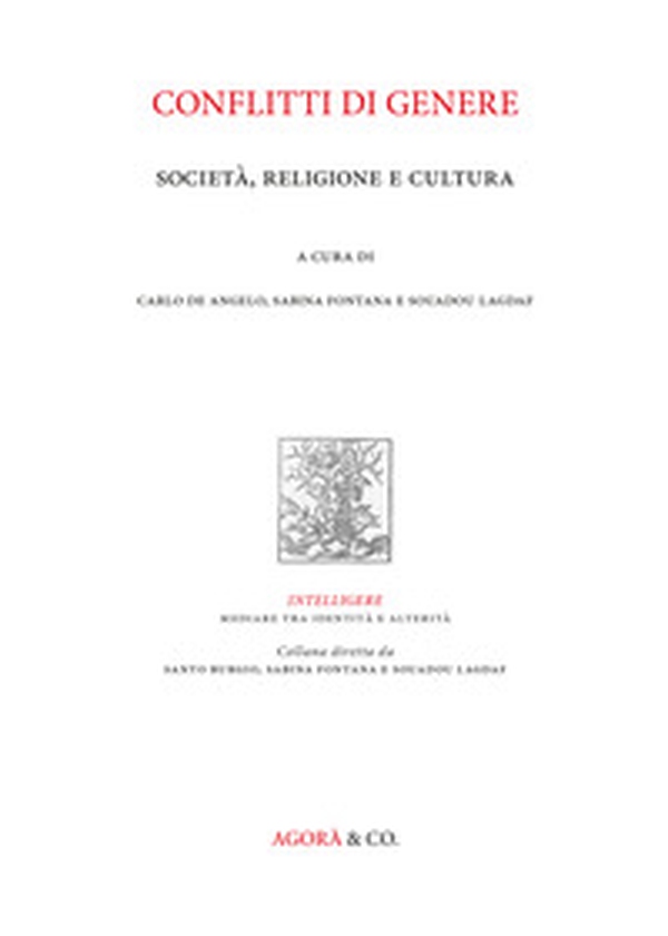 Conflitti di genere. Società, religione e cultura - Librerie.coop Conflitti di genere. Società, religione e cultura - Librerie.coop