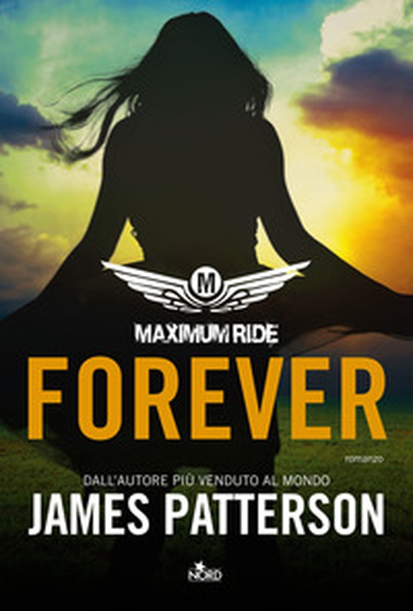 Forever. Maximum Ride - Librerie.coop Forever. Maximum Ride - Librerie.coop