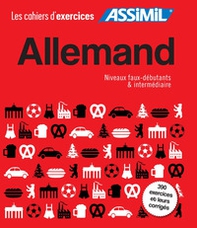 Allemand. Cahier d'exercices. Faux-débutants-Allemand. Cahier d'exercices. Intermédiaire - Librerie.coop