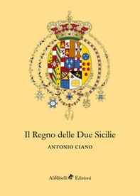 Il Regno delle Due Sicilie - Librerie.coop