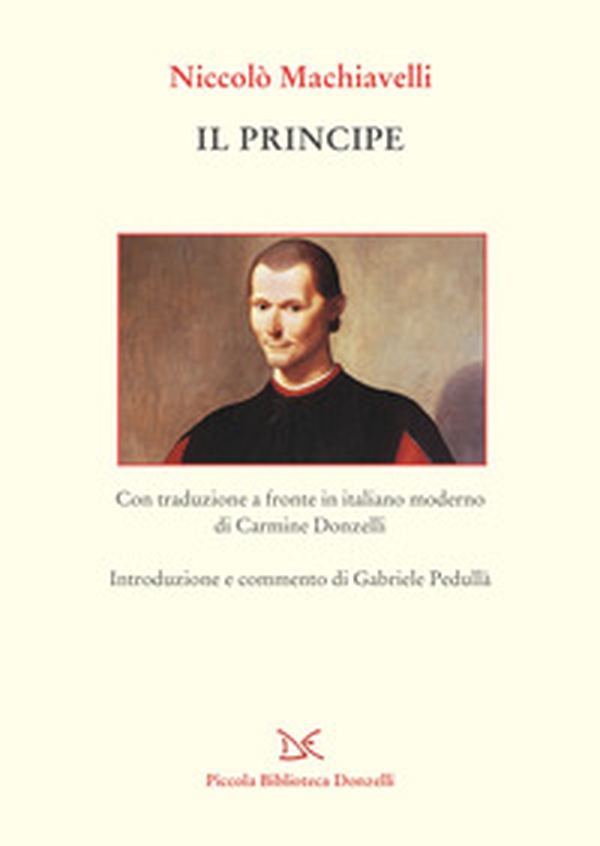Il principe. Testo a fronte in italiano moderno - Librerie.coop Il principe. Testo a fronte in italiano moderno - Librerie.coop