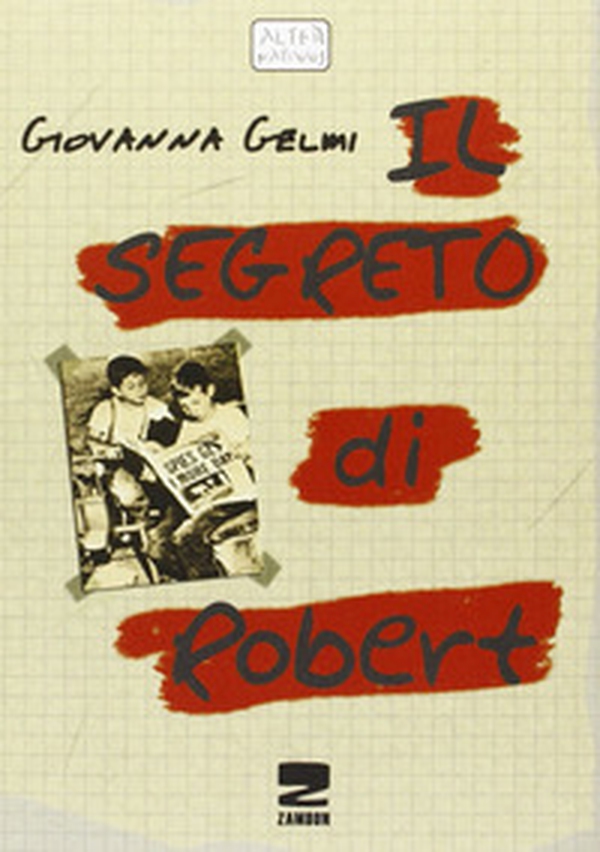 Il segreto di Robert - Librerie.coop Il segreto di Robert - Librerie.coop