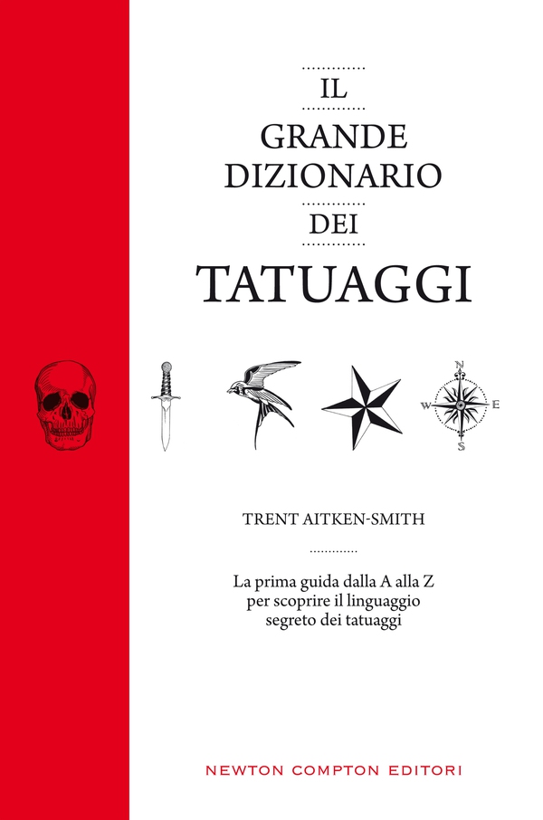 Il grande dizionario dei tatuaggi - Librerie.coop Il grande dizionario dei tatuaggi - Librerie.coop