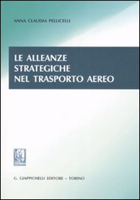 Le alleanze strategiche nel trasporto aereo - Librerie.coop