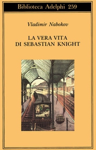 La vera vita di Sebastian Knight - Librerie.coop La vera vita di Sebastian Knight - Librerie.coop