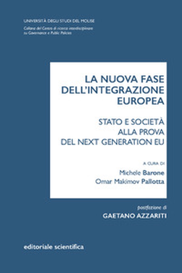 La nuova fase dell'integrazione europea - Librerie.coop La nuova fase dell'integrazione europea - Librerie.coop