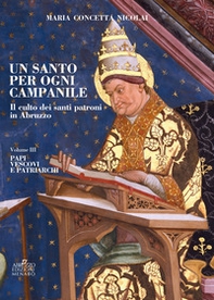 Un santo per ogni campanile. Il culto dei santi patroni in Abruzzo - Librerie.coop Un santo per ogni campanile. Il culto dei santi patroni in Abruzzo - Librerie.coop