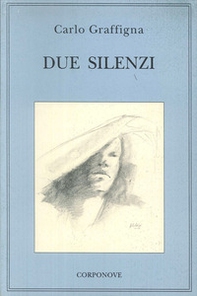 Due silenzi - Librerie.coop Due silenzi - Librerie.coop