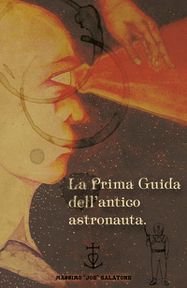 La prima guida dell'antico astronauta - Librerie.coop La prima guida dell'antico astronauta - Librerie.coop