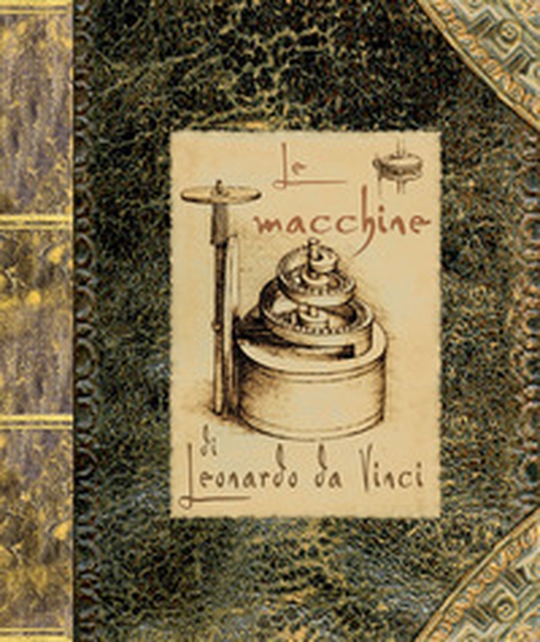 Le macchine di Leonardo da Vinci. Libro pop-up - Librerie.coop Le macchine di Leonardo da Vinci. Libro pop-up - Librerie.coop