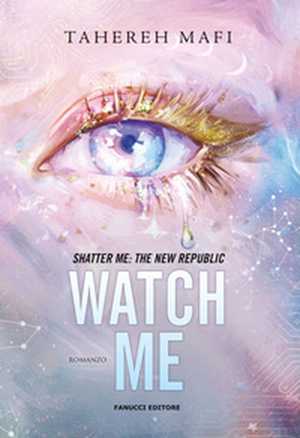 Watch me. Shatter me: the New Republic - Vol. 1 - Librerie.coop Watch me. Shatter me: the New Republic - Vol. 1 - Librerie.coop