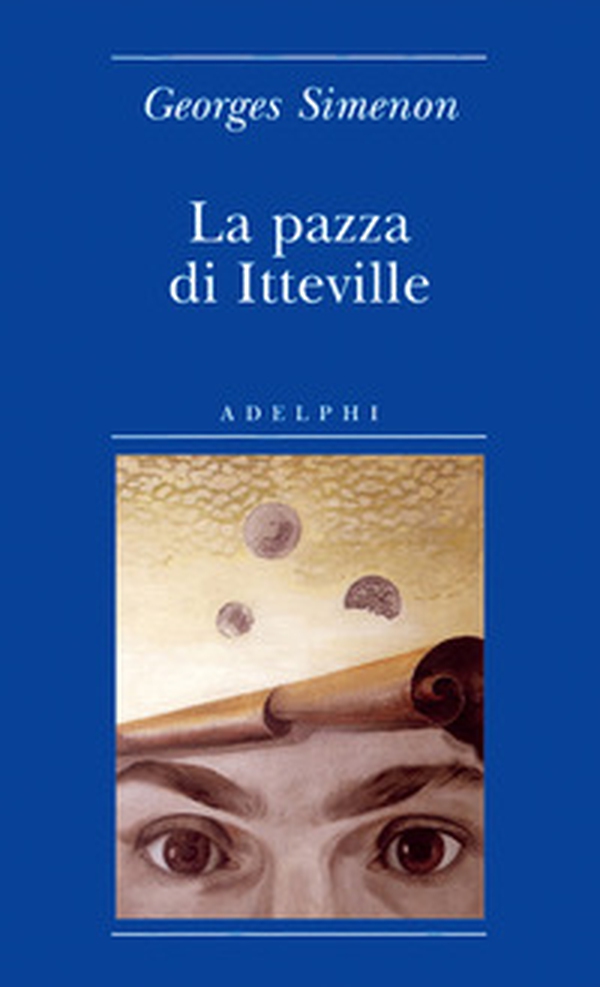 La pazza di Itteville - Librerie.coop La pazza di Itteville - Librerie.coop