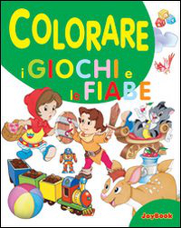Colorare i giochi e le fiabe - Librerie.coop Colorare i giochi e le fiabe - Librerie.coop