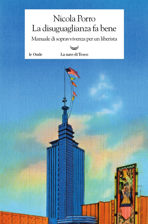 La disuguaglianza fa bene - Librerie.coop La disuguaglianza fa bene - Librerie.coop