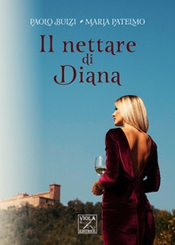 Il nettare di Diana - Librerie.coop Il nettare di Diana - Librerie.coop