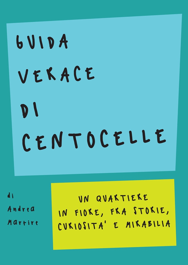 Guida verace di centocelle - Librerie.coop Guida verace di centocelle - Librerie.coop