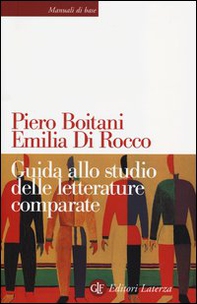 Guida allo studio delle letterature comparate - Librerie.coop Guida allo studio delle letterature comparate - Librerie.coop