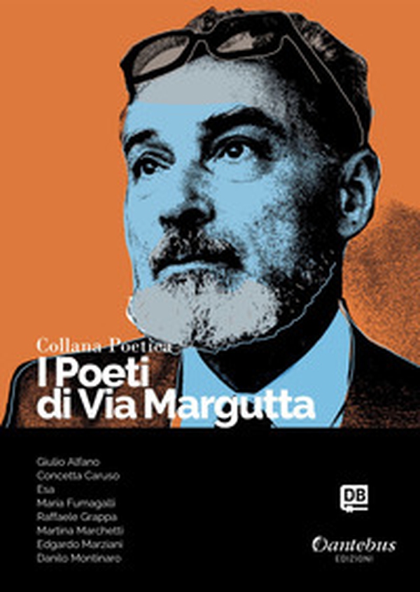 I poeti di Via Margutta. Collana poetica - Vol. 79 - Librerie.coop I poeti di Via Margutta. Collana poetica - Vol. 79 - Librerie.coop