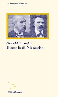 Il secolo di Nietzsche - Librerie.coop