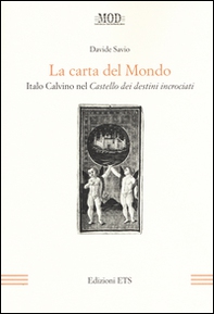 La carta del mondo. Italo Calvino nel Castello dei destini incrociati - Librerie.coop
