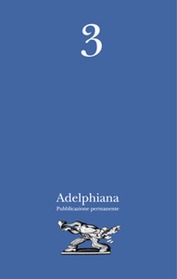 Adelphiana. Pubblicazione permanente - Librerie.coop Adelphiana. Pubblicazione permanente - Librerie.coop