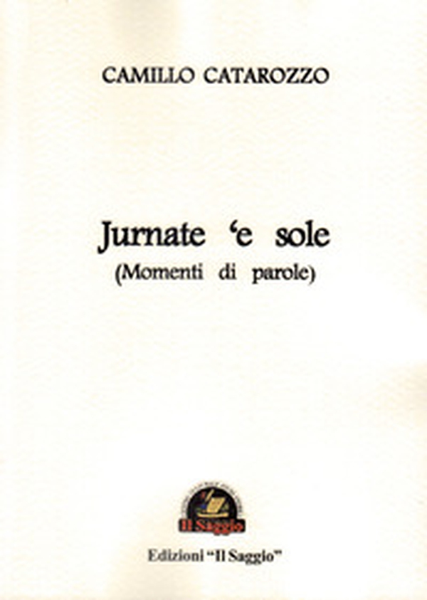 Jurnate 'e sole (Momenti di parole) - Librerie.coop Jurnate 'e sole (Momenti di parole) - Librerie.coop