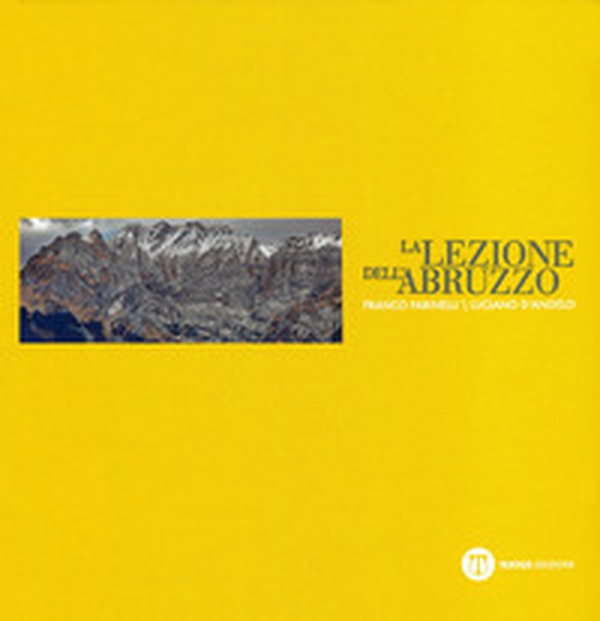 La lezione dell'Abruzzo - Librerie.coop La lezione dell'Abruzzo - Librerie.coop
