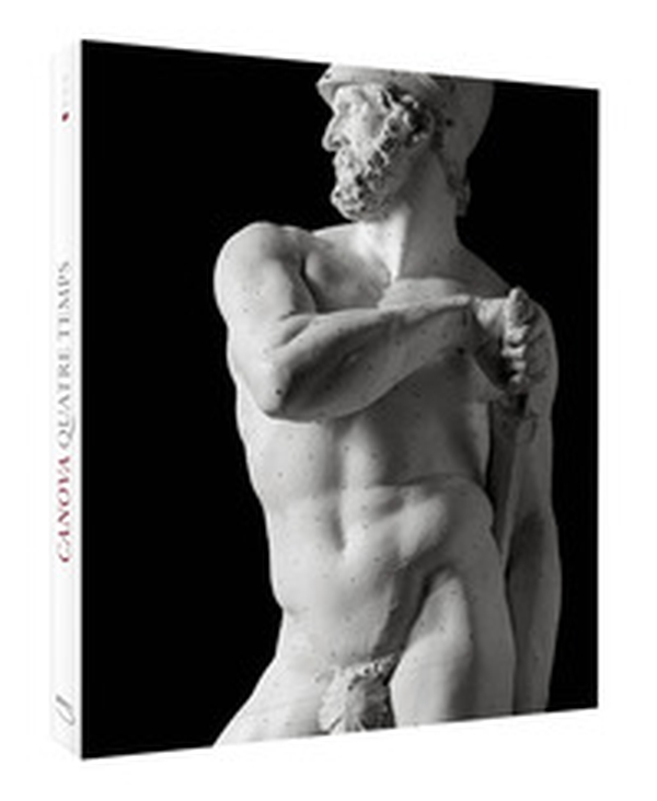 Canova. Quattro tempi. Ediz. francese - Vol. 4 - Librerie.coop Canova. Quattro tempi. Ediz. francese - Vol. 4 - Librerie.coop
