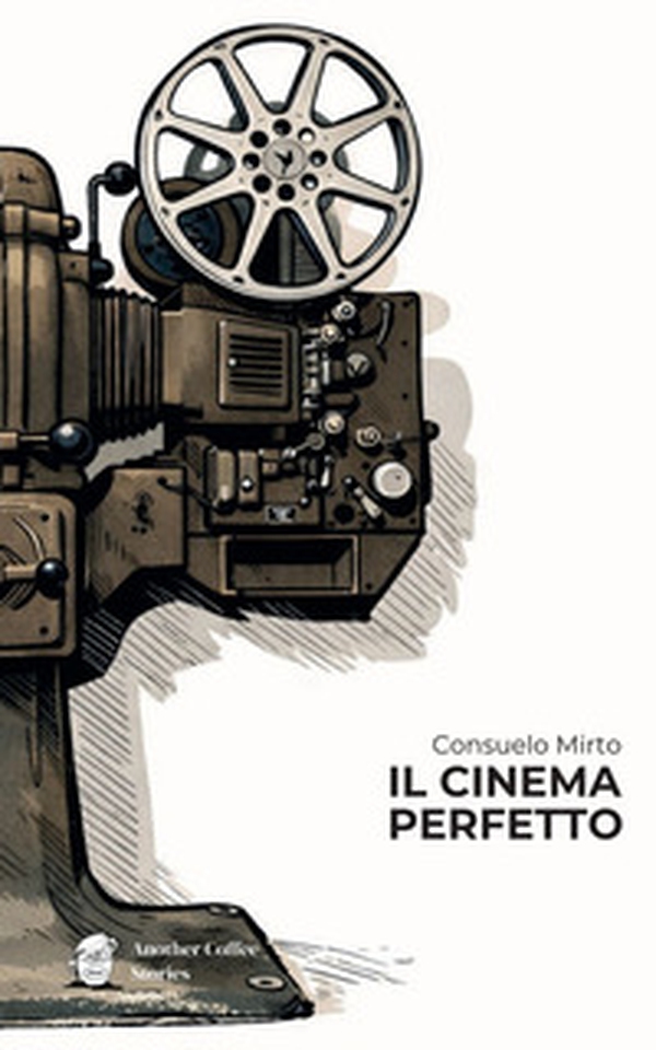 Il cinema perfetto - Librerie.coop