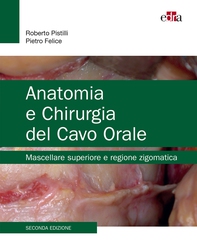 Anatomia e Chirurgia del Cavo Orale - Librerie.coop