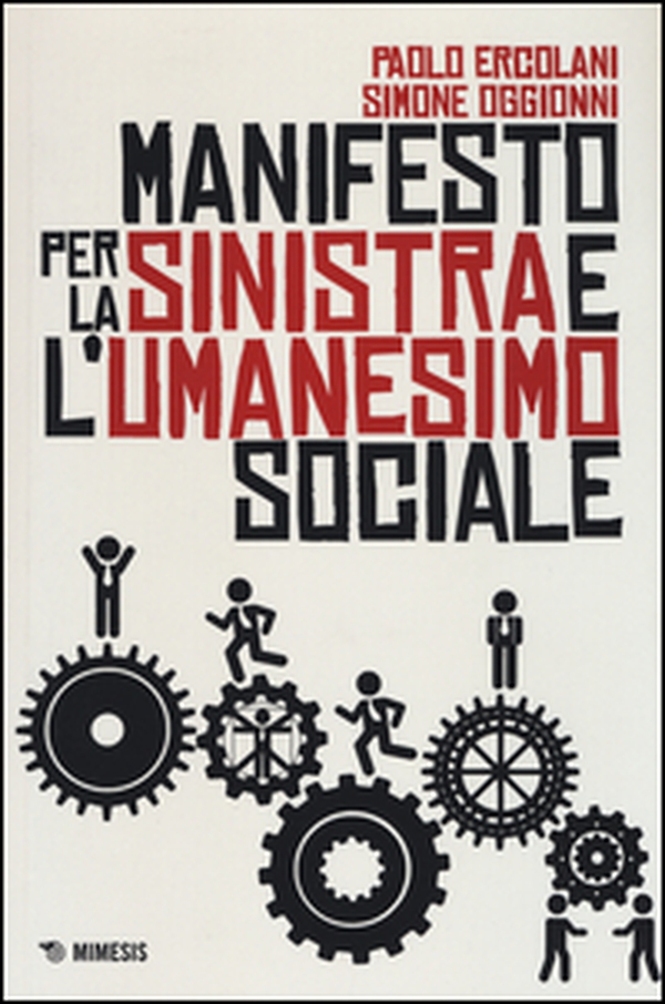 Manifesto per la Sinistra e l'umanesimo sociale - Librerie.coop Manifesto per la Sinistra e l'umanesimo sociale - Librerie.coop