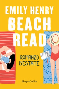 Beach Read. Romanzo d'estate - Librerie.coop
