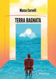 Terra bagnata - Librerie.coop
