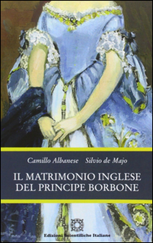 Il matrimonio inglese del principe Borbone - Librerie.coop Il matrimonio inglese del principe Borbone - Librerie.coop