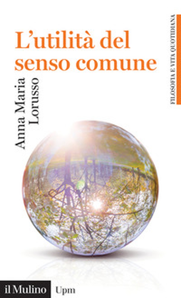 L'utilità del senso comune - Librerie.coop L'utilità del senso comune - Librerie.coop