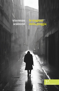 Le stagioni della pioggia - Librerie.coop Le stagioni della pioggia - Librerie.coop