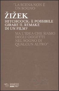 Hitchcock. È possibile girare il remake di un film? - Librerie.coop Hitchcock. È possibile girare il remake di un film? - Librerie.coop